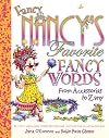 Fancy Nancy's Favorite Fancy Words: From Accessories to Zany