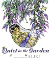 Quiet in the Garden