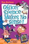 Officer Spence Makes No Sense!