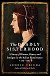The Deadly Sisterhood