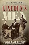 Lincoln's Men: The President and His Private Secretaries