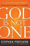God Is Not One: The Eight Rival Religions That Run the World—and Why Their Differences Matter