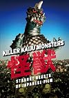 Killer Kaiju Monsters: Strange Beasts of Japanese Film