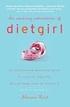 The Amazing Adventures of Dietgirl