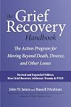 The Grief Recovery Handbook