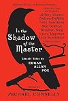In the Shadow of the Master: Classic Tales by Edgar Allan Poe