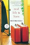 Real Life and Liars