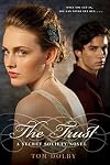 The Trust: A Secret Society Novel