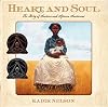 Heart and Soul: The Story of America and African Americans