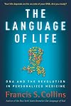 The Language of Life: DNA and the Revolution in Personalized Medicine