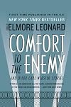 Comfort to the Enemy and Other Carl Webster Stories