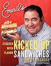 Emeril's Kicked-Up Sandwiches: Stacked with Flavor