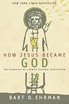 How Jesus Became God