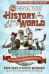 The Mental Floss History of the World: An Irreverent Romp Through Civilization's Best Bits