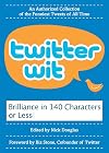 Twitter Wit: Brilliance in 140 Characters or Less
