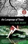 The Language of Trees: A Novel