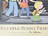 Knuffle Bunny Free: An Unexpected Diversion