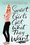 Smart Girls Get What They Want