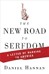 The New Road to Serfdom: A Letter of Warning to America