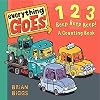 Everything Goes: 123 Beep Beep Beep!: A Counting Book