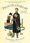 Proust's Overcoat: The True Story of One Man's Passion for All Things Proust