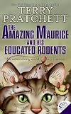 The amazing Maurice and his educated rodents - Terry Pratchett