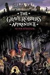 The Grave Robber's Apprentice