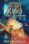 The Secret Zoo: Secrets and Shadows
