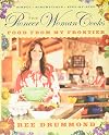 The Pioneer Woman Cooks: Food from My Frontier