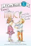 Fancy Nancy and the Too-Loose Tooth