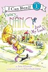 Fancy Nancy: Just My Luck!