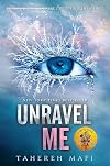 Unravel Me