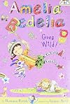 Amelia Bedelia Goes Wild!