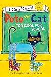Pete the Cat: Too Cool for School