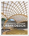 Sourcebook of Contemporary Urban Design