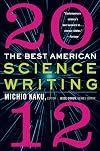 The Best American Science Writing 2012