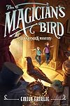 The Magician's Bird: A Tuckernuck Mystery