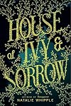 House of Ivy & Sorrow