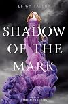 Shadow of the Mark (Carrier of the Mark)