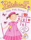 Pinkalicious: Pink, Pink, Hooray!: A Reusable Sticker Activity Book