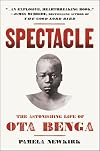 Spectacle: The Astonishing Life of Ota Benga