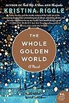 The Whole Golden World