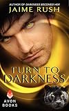 Turn to Darkness