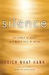 Silence: The Power of Quiet in a World Full of Noise