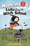 Lulu Goes to Witch School
