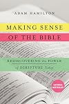Making Sense of the Bible: Rediscovering the Power of Scripture Today
