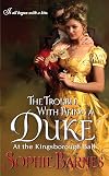 The Trouble with Being a Duke