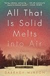 All That is Solid Melts into Air
