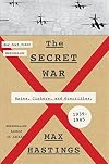 The Secret War : Spies, Ciphers, and Guerrillas, 1939-1945