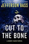 Cut to the Bone